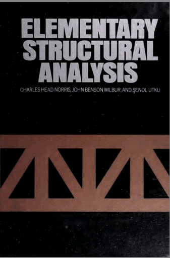 Elementary structural analysis (3rd Edition) BY Norris - Scanned Pdf with ocr
